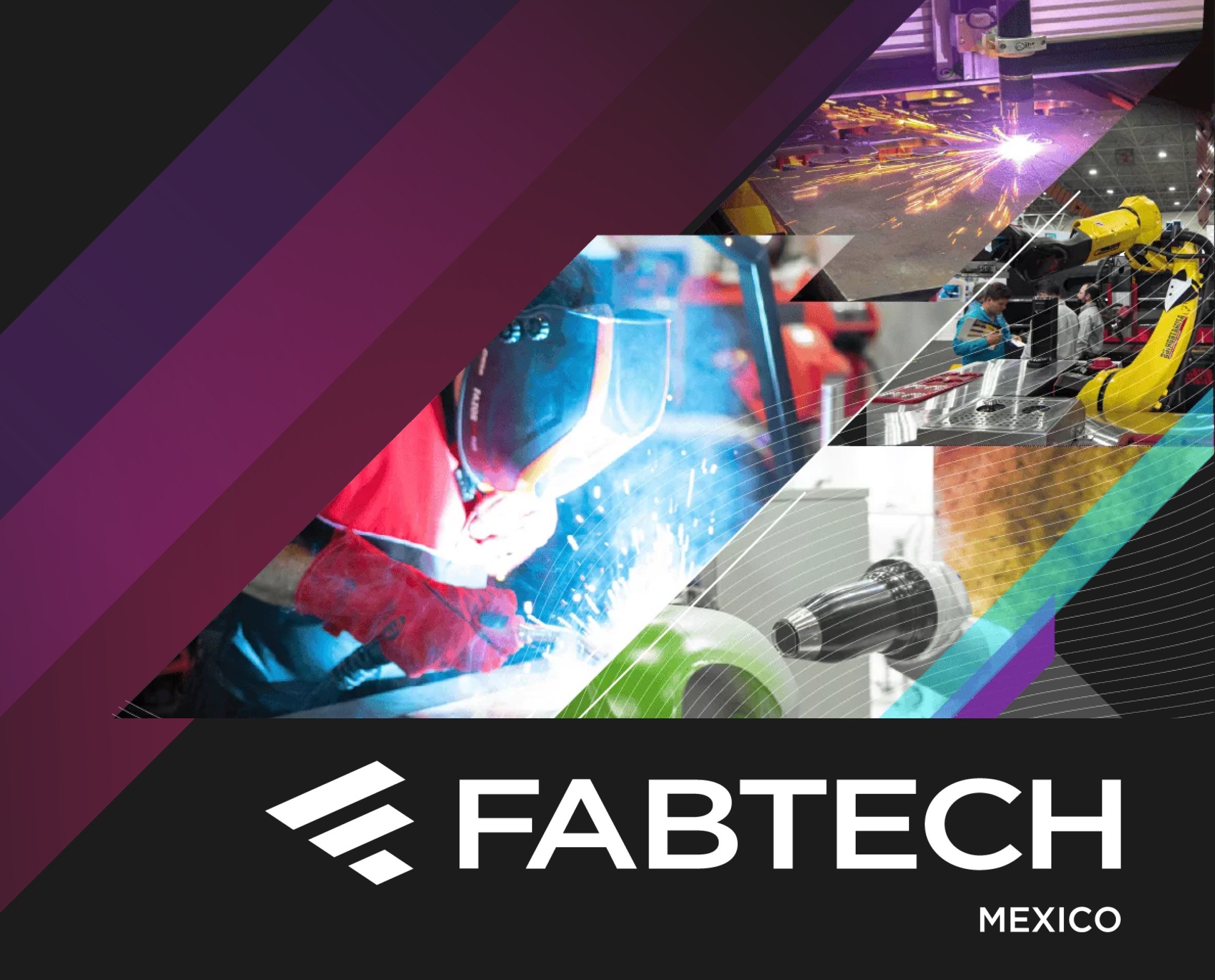 Back in Mexico City for the 2023 Edition of FABTECH Mexico